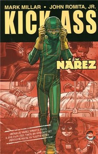 Kick-Ass: Nářez - Mark Millar