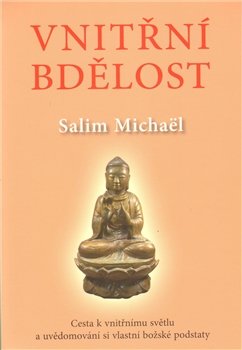 Vnitřní bdělost - Michael Salim