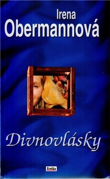 Divnovlásky - Irena Obermannová