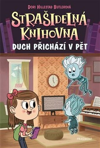 Strašidelná knihovna - Duch přichází v pět - Dori Butlerová Hillestad