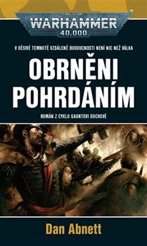 Obrněni pohrdáním - Dan Abnett