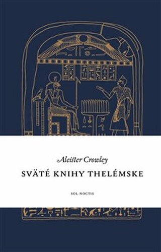 Sväté knihy thelémske - Aleister Crowley