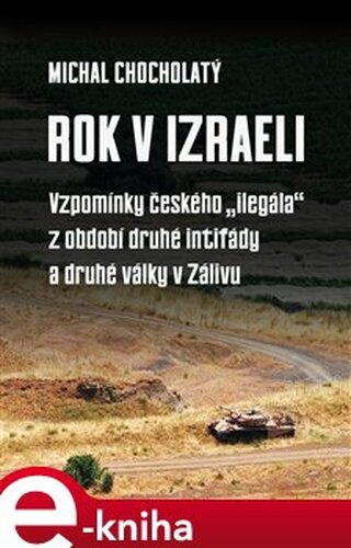 Rok v Izraeli - Michal Chocholatý