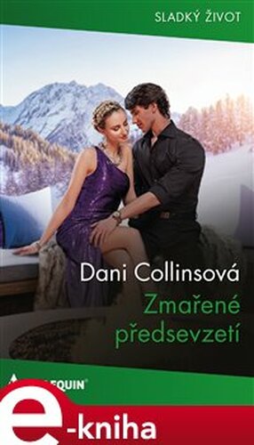 Zmařené předsevzetí - Dani Collinsová