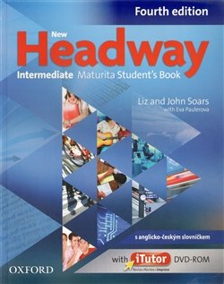 New Headway Intermediate Maturita Students Books Fourth edition - Liz Soars, John Soars