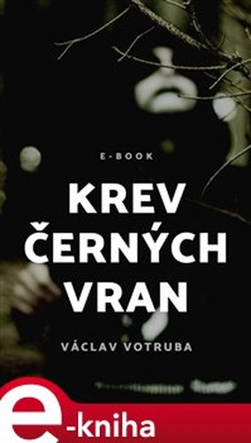 Krev černých vran