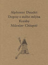 Dopisy z mého mlýna - Alphonse Daudet