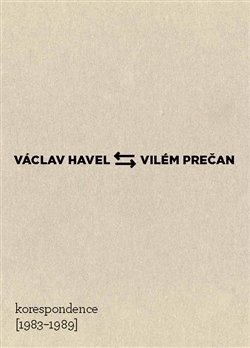 Václav Havel – Vilém Prečan: Korespondence 1983–1989