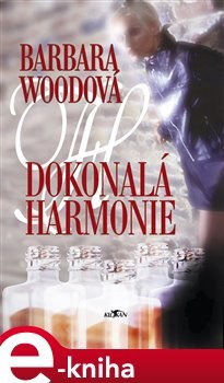 Dokonalá harmonie - Barbara Wood
