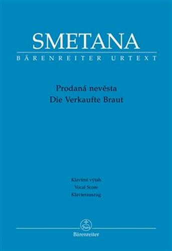 Prodaná nevěsta - Bedřich Smetana