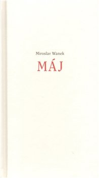 Máj - Miroslav Wanek