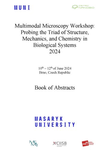 Multimodal Microscopy Workshop: Probing the Triad of Structure, Mechanics, and Chemistry in Biological Systems