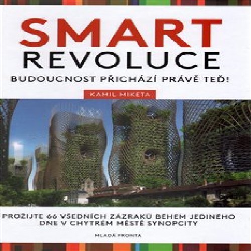 Smart revoluce