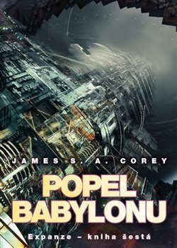 Popel Babylonu - James S. A. Corey