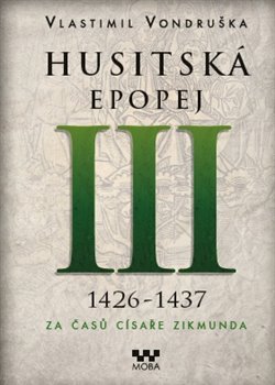 Husitská epopej III