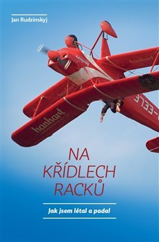 Na křídlech racků - Jan Rudzinskyj