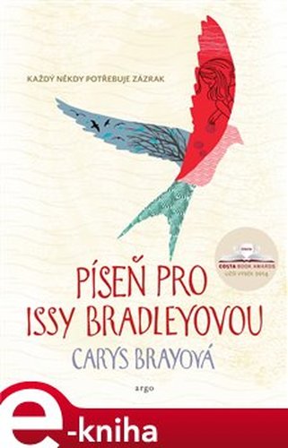 Píseň pro Issy Bradleyovou - Carys Brayová