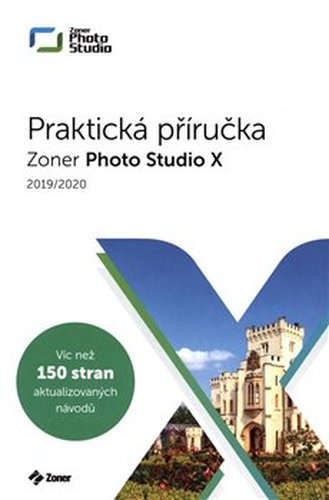 Zoner Photo Studio X – Praktická příručka 10/2019