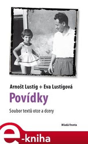 Povídky - Eva Lustigová, Arnošt Lustig