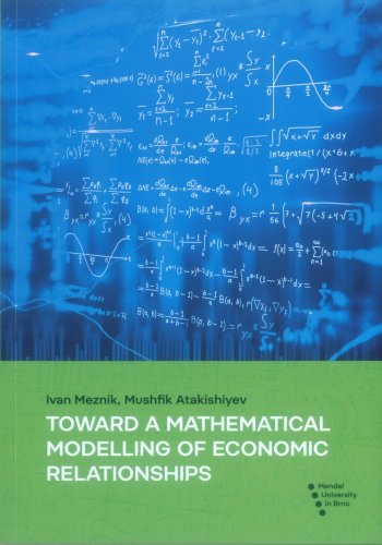 Toward a Mathematical Modelling of Economic Relationships