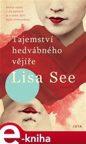 Tajemství hedvábného vějíře - Lisa Seeová