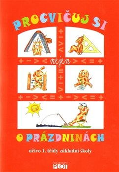 Procvičuj si o prázdninách - Dagmar Hrdinová