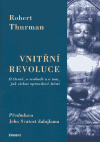 Vnitřní revoluce - Robert Thurman