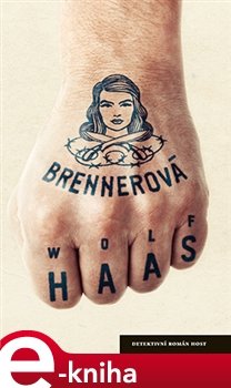 Brennerová - Wolf Haas