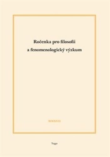 Ročenka pro filosofii a fenomenologický výzkum 2017 - Ladislav Benyovszky