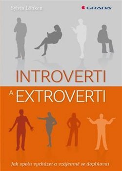 Introverti a extroverti - Sylvia Löhken