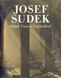 Saint Vitus´s Cathedral - Josef Sudek