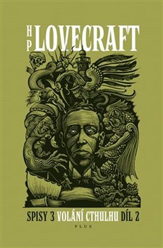 Volání Cthulhu - Spisy 3/II - Howard Phillips Lovecraft