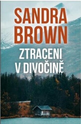 Ztraceni v divočině - Sandra Brown