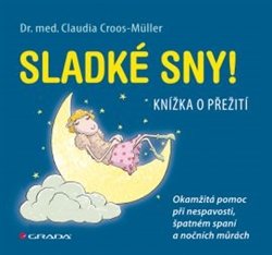 Sladké sny! - Claudia Cross–Müller