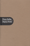 Dopisy Felici - Franz Kafka
