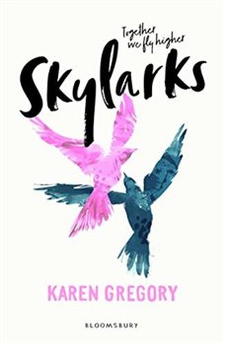 Skylarks - Karen Gregory