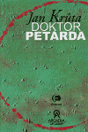 Doktor Petarda - Jan Krůta