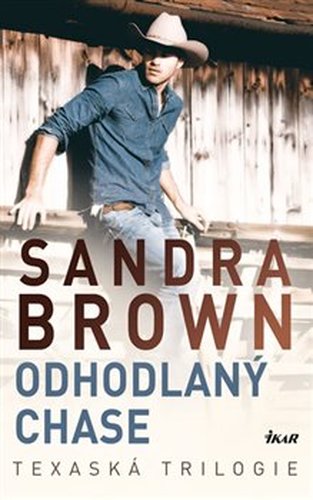 Odhodlaný Chase - Sandra Brown