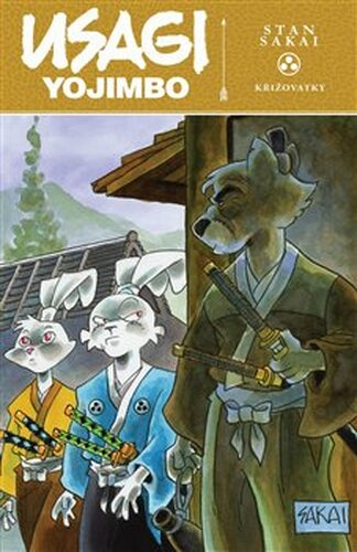 Usagi Yojimbo 37: Křižovatky - Stan Sakai
