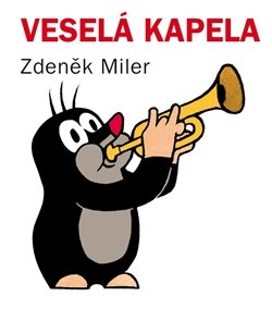 Veselá kapela - Zdeněk Miler