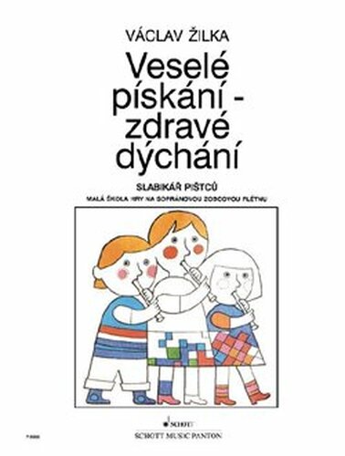 Veselé pískání - zdravé dýchání - Václav Žilka