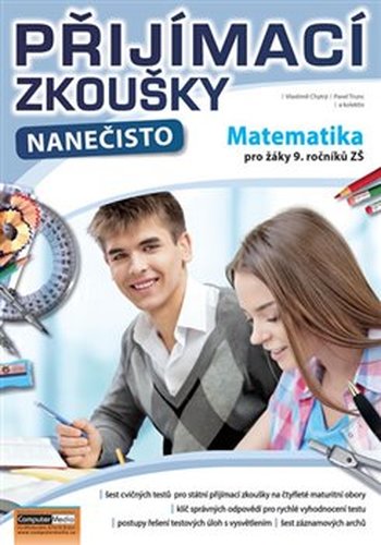 Přijímací zkoušky nanečisto - Matematika pro žáky 9. ročníků ZŠ - Pavel Trunc, Vlastimil Chytrý