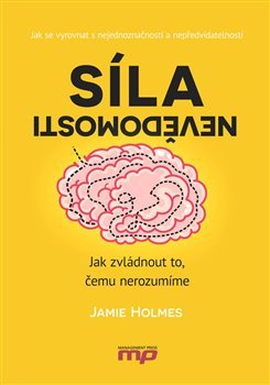 Síla nevědomosti - Jamie Holmes