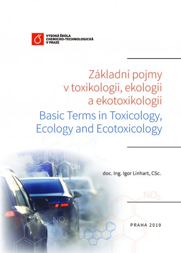 Základní pojmy v toxikologii, ekologii a ekotoxikologii, Basic Terms in Toxicology, Ecology and Ecotoxicology