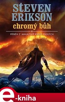 Chromý bůh - Steven Erikson