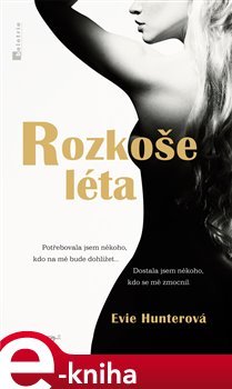 Rozkoše léta - Evie Hunterová