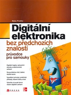 Digitální elektronika - Myke Predko