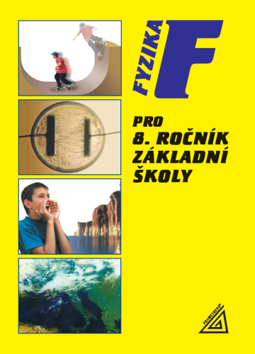 Fyzika pro 8. ročník základní školy