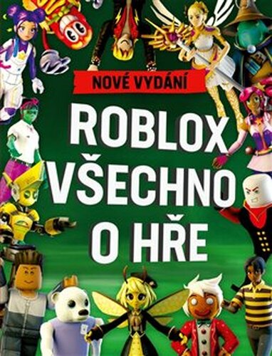 Roblox 100% neoficiální - Všechno o hře - kolektiv