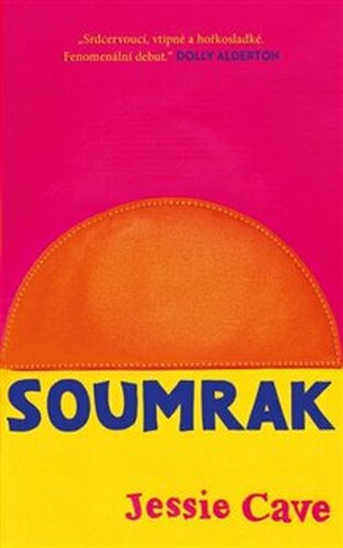 Soumrak - Jessie Cave